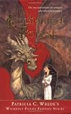 Wrede, Patricia C.: The Enchanted Forest Chronicles Wrede, Patricia C.: The Enchanted Forest Chronicles