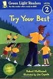 McKissack, Robert L.: Try Your Best McKissack, Robert L.: Try Your Best