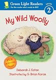 Eaton, Deborah J.: My Wild Woolly Eaton, Deborah J.: My Wild Woolly