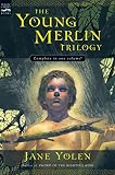 Yolen, Jane: The Young Merlin Trilogy: Passager, Hobby, and Merlin