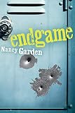 Garden, Nancy: Endgame Garden, Nancy: Endgame