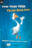 Vande Velde, Vivian: Three Good Deeds Vande Velde, Vivian: Three Good Deeds