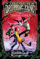 Secrets of Dripping Fang, Book Three: The&hellip;