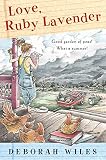 Wiles, Debbie: Love, Ruby Lavender Wiles, Debbie: Love, Ruby Lavender