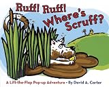 Weeks, Sarah: Ruff! Ruff! Where's Scruff?