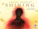 Lester, Julius: Shining