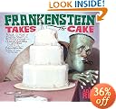 Frankenstein Takes the Cake