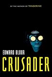 Bloor, Edward: Crusader