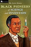 Haber, Louis: Black Pioneers of Science and Invention
