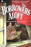 Norton, Mary: Borrowers Aloft Norton, Mary: Borrowers Aloft