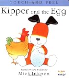 Inkpen, Mick: Kipper and the Egg