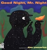 Yaccarino, Dan: Good Night, Mr. Night