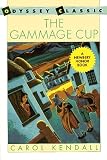 Kendall, Carol: The Gammage Cup