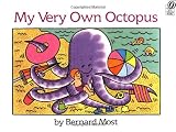 Most, Bernard: My Very Own Octopus