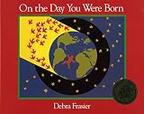 Frasier, Debra: On the Day You Were Born
