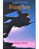Drake, Barbara: Writing Poetry Drake, Barbara: Writing Poetry