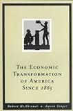 Heilbroner, Robert L.: The Economic Transformation of America Since 1865 Heilbroner, Robert L.: The Economic Transformation of America Since 1865