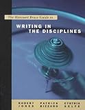 Jones, Robert: The Harcourt Brace Guide to Writing in the Disciplines Jones, Robert: The Harcourt Brace Guide to Writing in the Disciplines