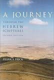 Frick, Frank S.: A Journey Through the Hebrew Scriptures