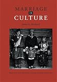 Stockard, Janice E.: Marriage in Culture: Practice and Meaning Across Diverse Societies Stockard, Janice E.: Marriage in Culture: Practice and Meaning Across Diverse Societies