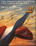 Connelly, Owen: The French Revolution and Napoleonic Era Connelly, Owen: The French Revolution and Napoleonic Era