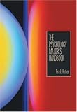 Kuther, Tara L.: The Psychology Major's Handbook Kuther, Tara L.: The Psychology Major's Handbook