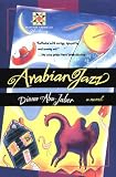 Abu-Jaber, Diane: Arabian Jazz