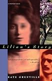 Grenville, Kate: Lilian's Story Grenville, Kate: Lilian's Story