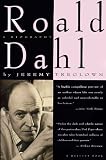 Treglown, Jeremy: Roald Dahl: A Biography