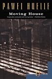 Huelle, Pawel: Moving House and Other Stories Huelle, Pawel: Moving House and Other Stories