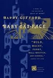 Gifford, Barry: Baby Cat-Face Gifford, Barry: Baby Cat-Face