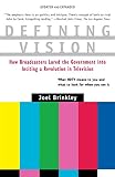 Brinkley, Joel: Defining Vision: The Battle for the Future of Television