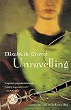Graver, Elizabeth: Unravelling Graver, Elizabeth: Unravelling