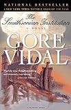Vidal, Gore: The Smithsonian Institution Vidal, Gore: The Smithsonian Institution
