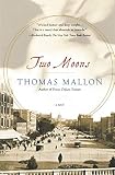 Mallon, Thomas: Two Moons Mallon, Thomas: Two Moons