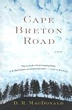 MacDonald, D.R.: Cape Breton Road MacDonald, D.R.: Cape Breton Road