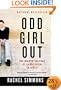 Odd Girl Out: The Hidden Culture of Aggression in Girls