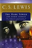 Lewis, C. S.: Dark Tower and Other Stories