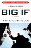 Costello, Mark: The Big If Costello, Mark: The Big If