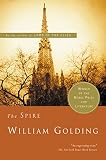 Golding, William Gerald: The Spire Golding, William Gerald: The Spire