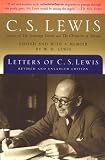 Lewis, C. S.: Letters of C. S. Lewis Lewis, C. S.: Letters of C. S. Lewis