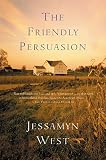 West, Jessamyn: Friendly Persuasion West, Jessamyn: Friendly Persuasion