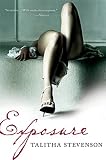 Stevenson, Talitha: Exposure Stevenson, Talitha: Exposure
