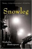 Shakespeare, Nicholas: Snowleg Shakespeare, Nicholas: Snowleg