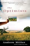 Miller, Andrew: The Optimists Miller, Andrew: The Optimists