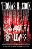 Cook, Thomas H.: Red Leaves Cook, Thomas H.: Red Leaves