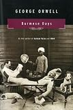 Orwell, George: Burmese Days Orwell, George: Burmese Days