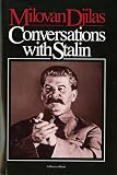 Djilas, Milovan: Conversations With Stalin Djilas, Milovan: Conversations With Stalin