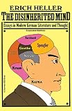 Heller, Erich: The Disinherited Mind: Essays in Modern German Literature & Thought Heller, Erich: The Disinherited Mind: Essays in Modern German Literature & Thought