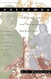 Extremes: Reflections on Human Behavior (0156295601) by Dunning, A.J. Dunning, A.J.: Extremes: Reflections on Human Behavior